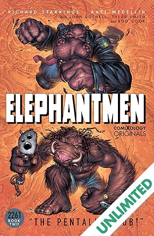 Elephantmen 2261 Season Two (comiXology Originals): The Pentalion Job
